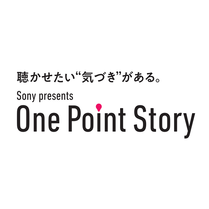 Sony presents One Point Story